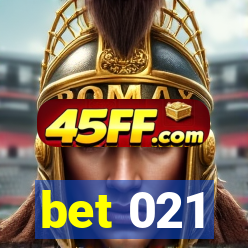 bet 021